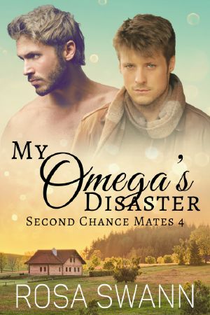 My Omega's Disaster (Second Chance Mates 4)