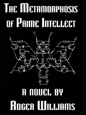 The Metamorphosis of Prime Intellect