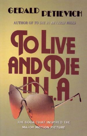 To Live and Die in L.A.