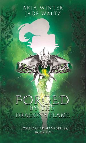 Forged By The Dragon's Flame: Superhero Reverse Harem Romance (Cosmic Guardians Book 5)