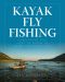 Kayak Fly Fishing