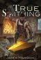 True Smithing · A Crafting LitRPG Series