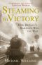 Steaming to Victory · How Britain's Railways Won the War