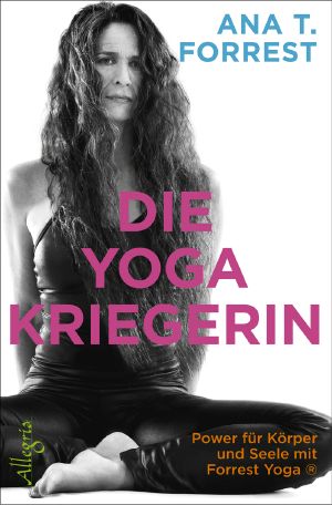 Die Yoga-Kriegerin