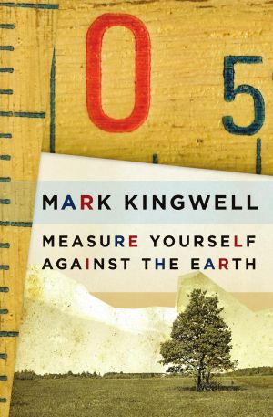 Measure Yourself Against the Earth · Essays