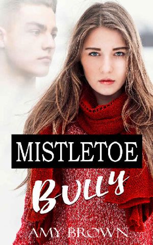 Mistletoe Bully