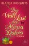 Die Woll Lust der Maria Dolors