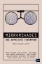 Mirrorshades · The Cyberpunk Anthology