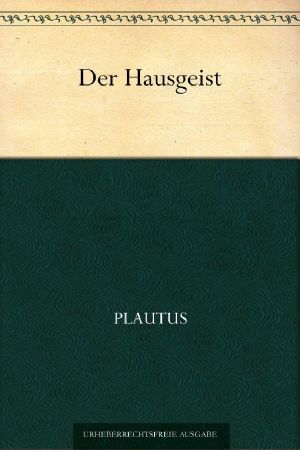 Der Hausgeist (Mostellaria)