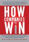 How Companies Win · Profiting From Demand-Driven Business Models No Matter What Business You're In