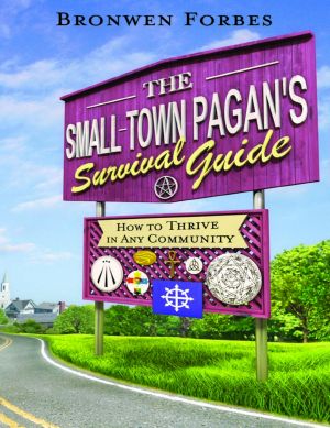 The Small-Town Pagan's Survival Guide