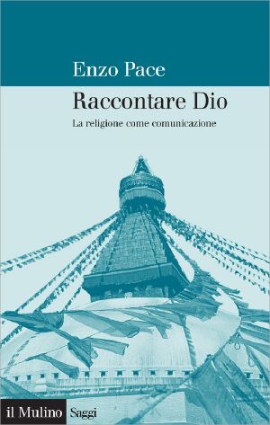 Raccontare Dio · La Religione Come Comunicazione