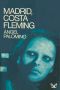 Madrid, Costa Fleming