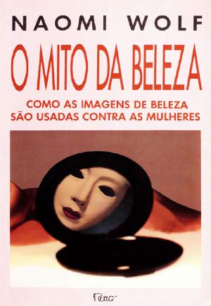 O Mito Da Beleza