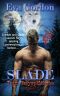 Slade, Book 1 in Team Greywolf Series