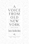 A Voice From Old New York