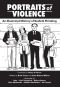 Portraits of Violence · an Illustrated History of Radical Critique