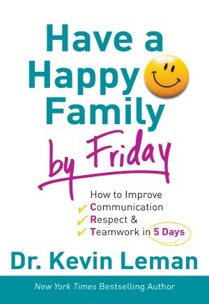 Have a Happy Family by Friday