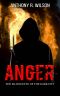 Anger (Book Three of the Silhouette in the Dark City)