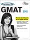 Cracking the GMAT, 2012 Edition