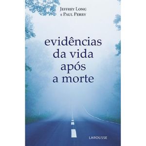 Evidências da Vida Após a Morte