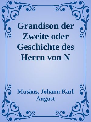 Grandison der Zweite oder Geschichte des Herrn von N