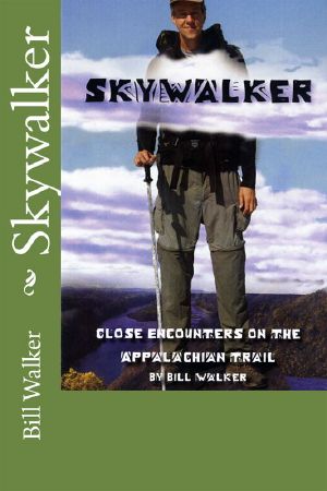 Skywalker · Close Encounters on the Appalachian Trail