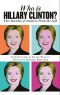 Who Is Hillary Clinton? Two Decades of Answers From the Left