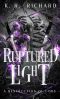 Ruptured Light