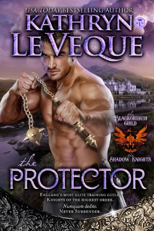 The Protector: A Medieval Romance (The Blackchurch Guild: The Shadow Knights)