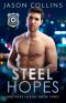 Steel Hopes (Brothers in Blue Book 3)