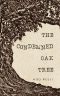 The Condemned Oak Tree