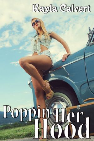 Poppin' Her Hood (Deflowering Virgin Erotica)