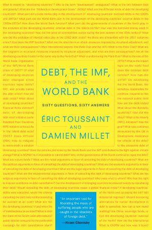 Debt, the IMF, and the World Bank · Sixty Questions, Sixty Answers