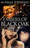 Embers of Black Oak