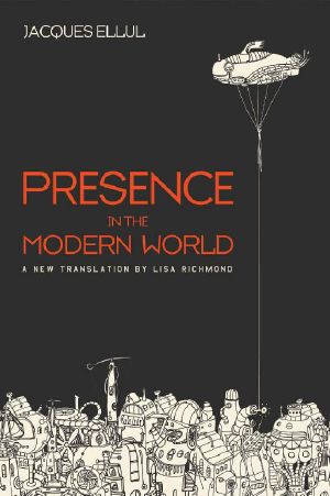 Presence in the Modern World: A New Translation