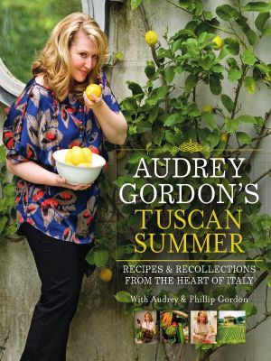 Audrey Gordon's Tuscan Summer