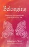 Belonging: Overcome Your Inner Critic and Reclaim Your Joy