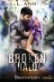 Broken Halo: A Steamy Rockstar Romance (Forgotten Legacy Book 5)