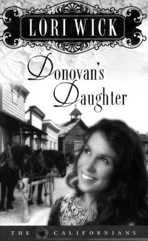 Donovan's Daughter (The Californians, Book 4)