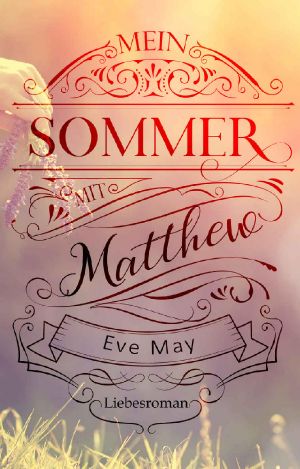 Mein Sommer mit Matthew