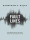 Fault Lines · How Hidden Fractures Still Threaten the World Economy