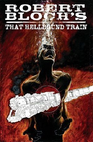 That Hell Bound Train