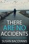 There Are No Accidents