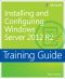 Training Guide · Installing and Configuring Windows Server 2012 R2