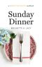 Sunday Dinner · A Savor the South® Cookbook