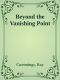 Beyond the Vanishing Point