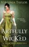 Artfully Wicked ('Pon Rep' Regency Rogues Book 1)