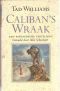 Caliban's Wraak