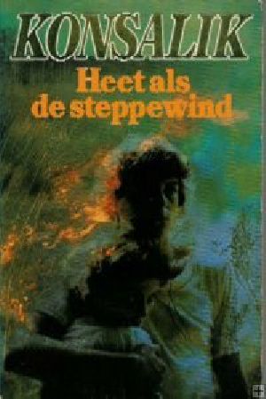 Heet Als De Steppewind